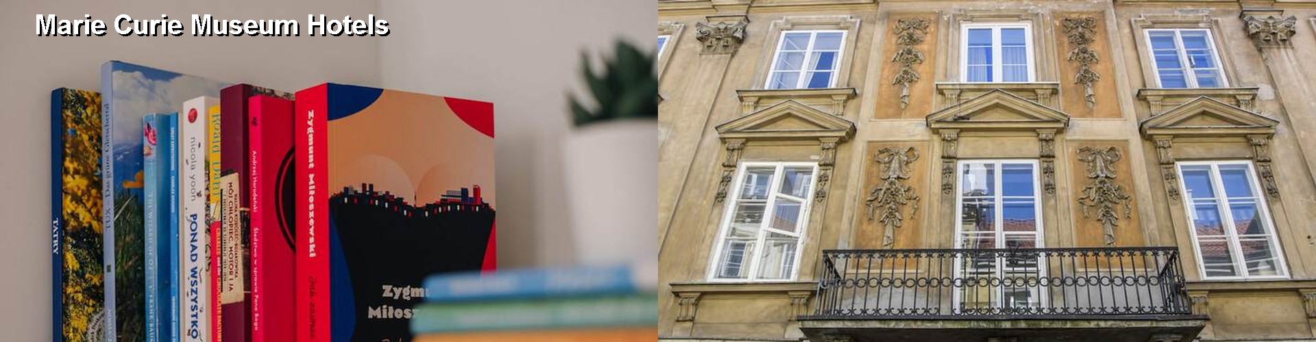 5 Best Hotels near Marie Curie Museum