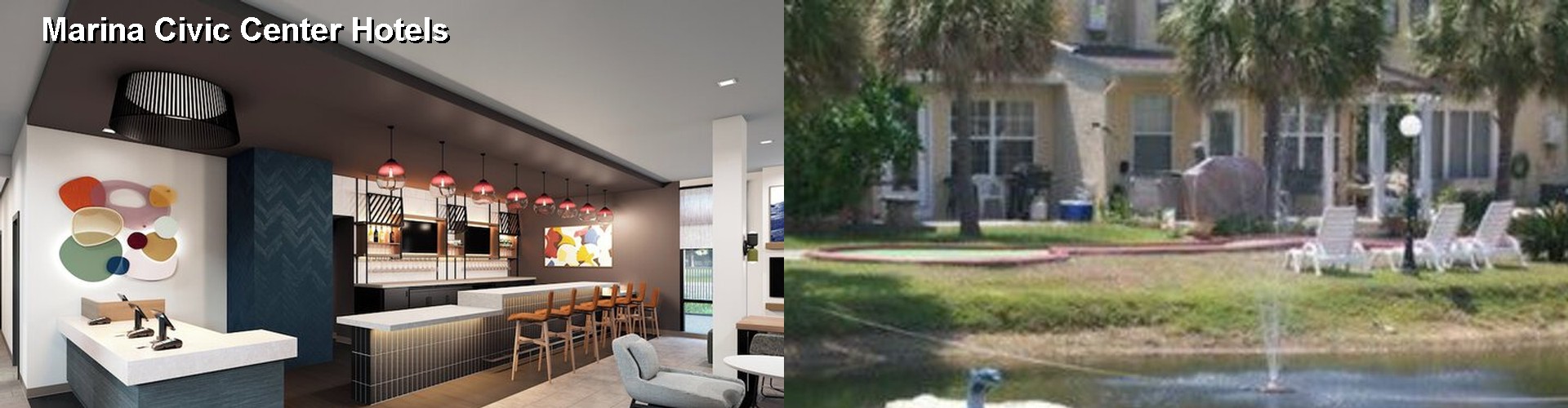 2 Best Hotels near Marina Civic Center