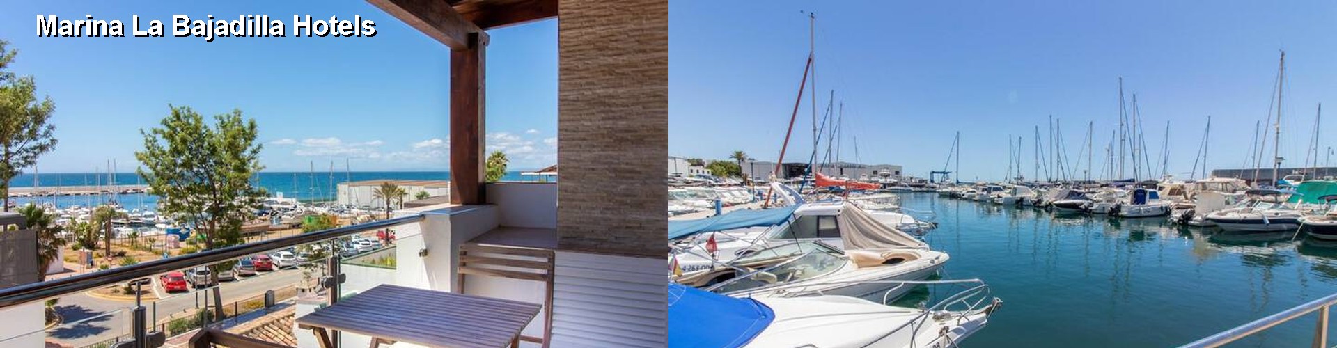 3 Best Hotels near Marina La Bajadilla