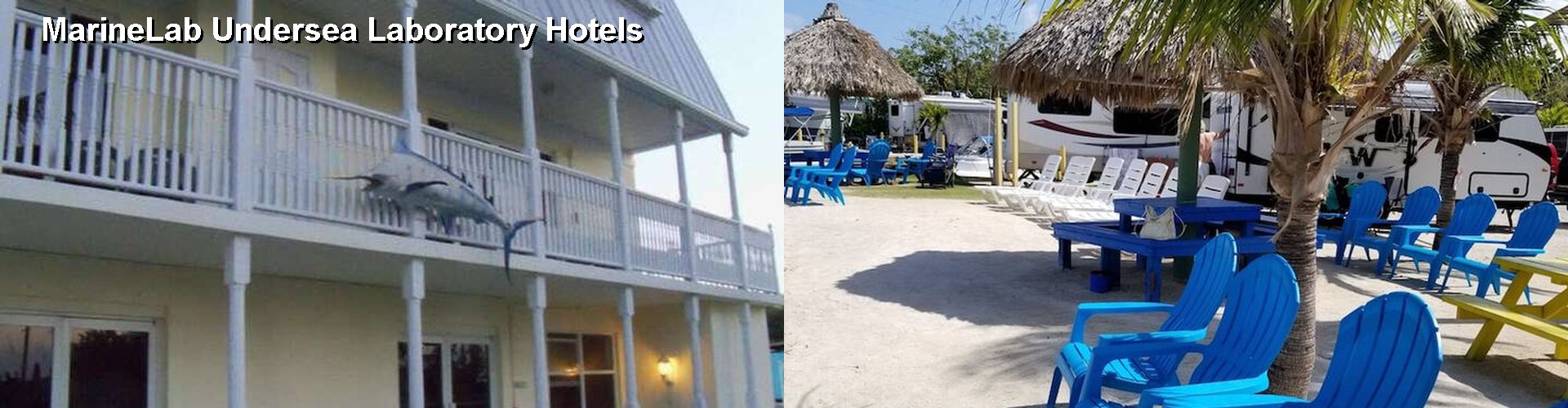 5 Best Hotels near MarineLab Undersea Laboratory