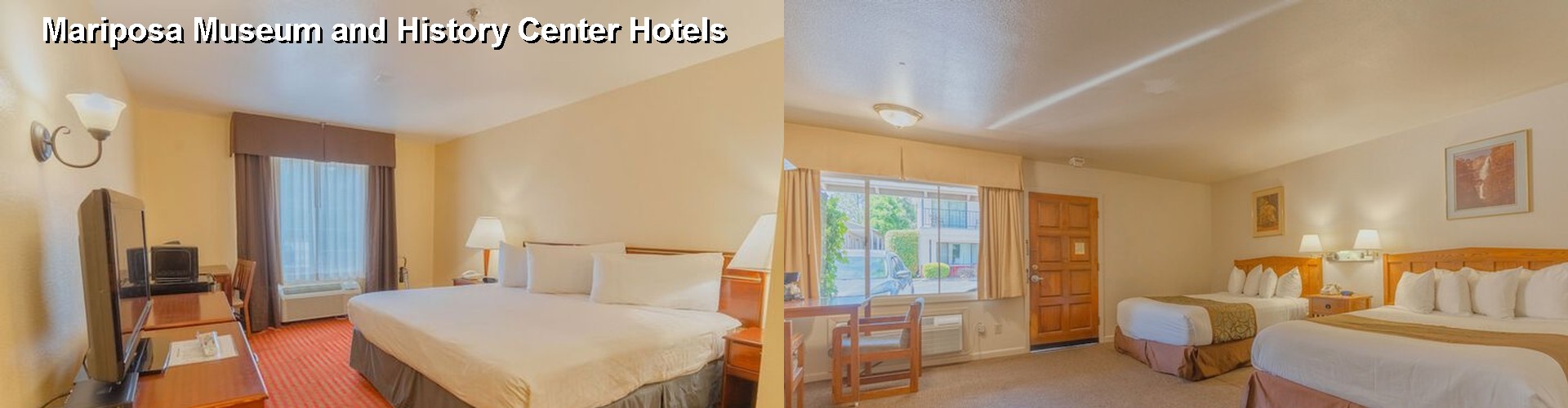 5 Best Hotels near Mariposa Museum and History Center