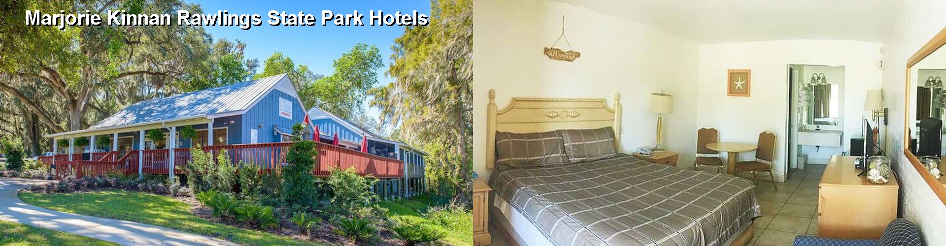 5 Best Hotels near Marjorie Kinnan Rawlings State Park