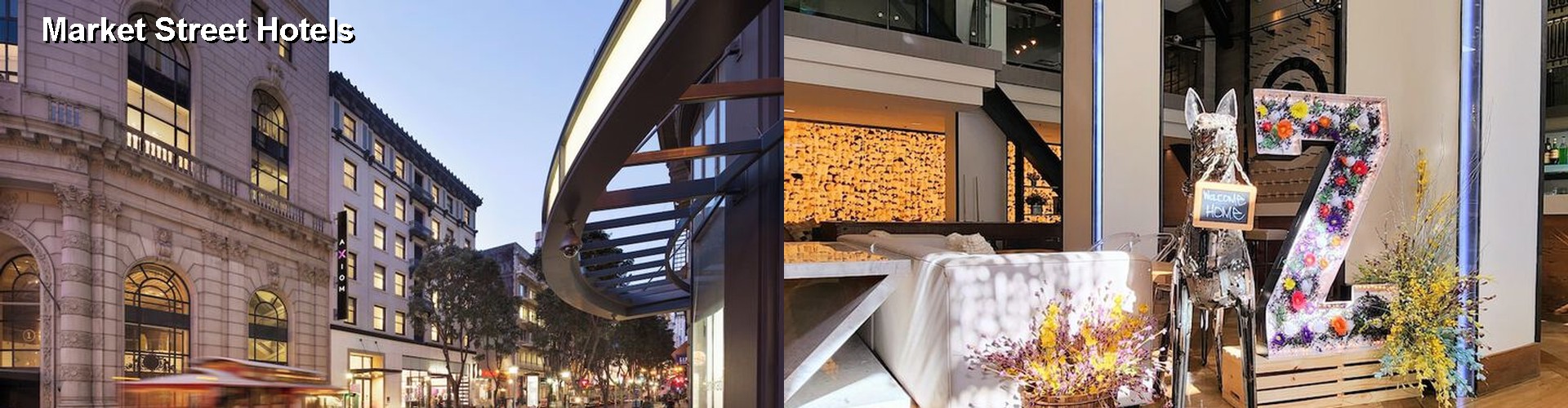 4 Best Hotels near Market Street