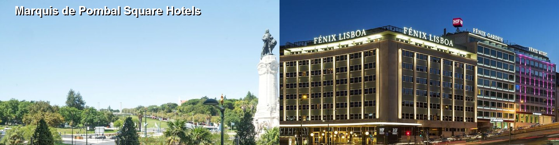 5 Best Hotels near Marquis de Pombal Square