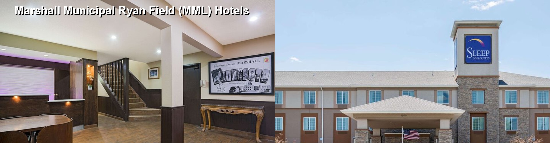 4 Best Hotels near Marshall Municipal Ryan Field (MML)
