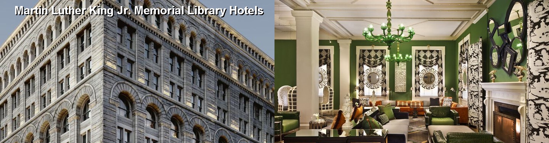 5 Best Hotels near Martin Luther King Jr. Memorial Library