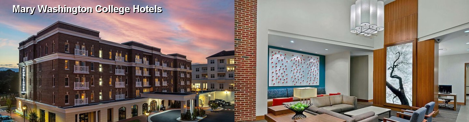 5 Best Hotels near Mary Washington College