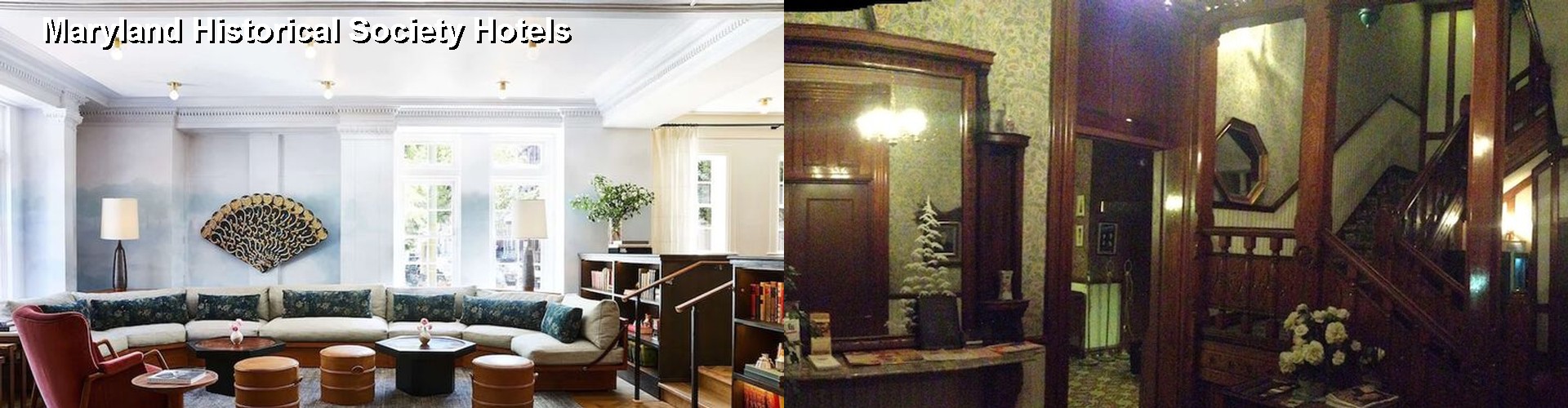 2 Best Hotels near Maryland Historical Society