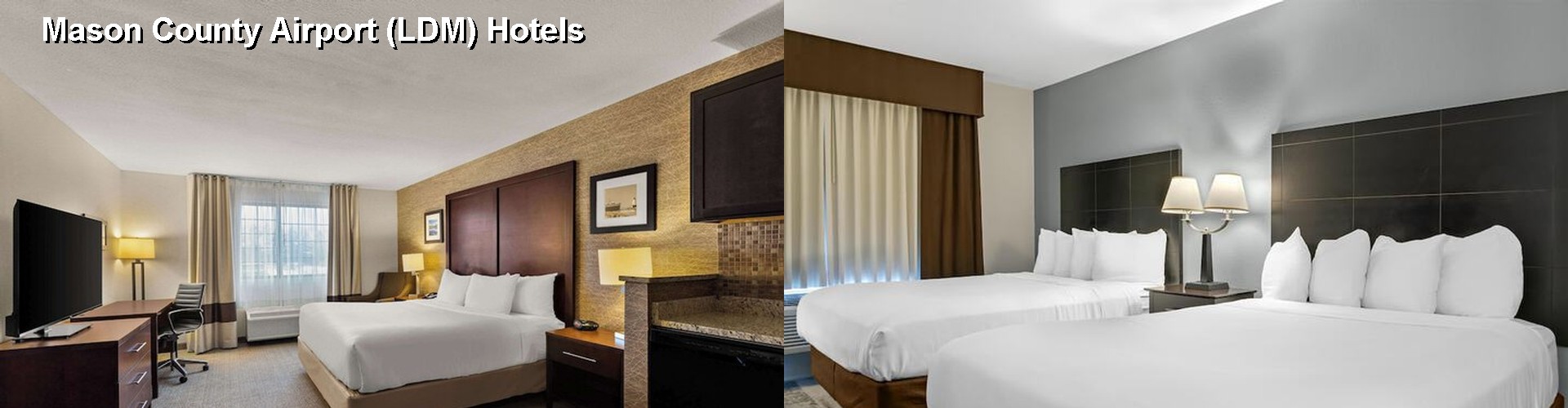 5 Best Hotels near Mason County Airport (LDM)