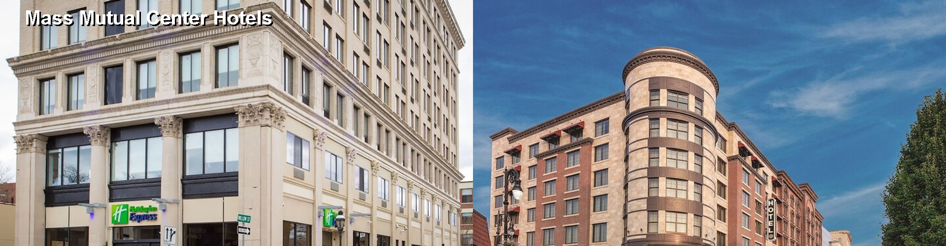 5 Best Hotels near Mass Mutual Center