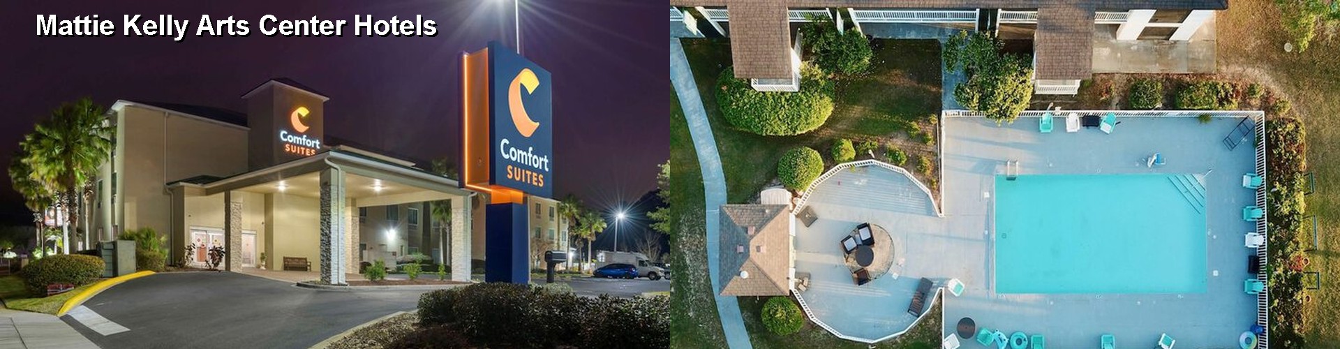 5 Best Hotels near Mattie Kelly Arts Center