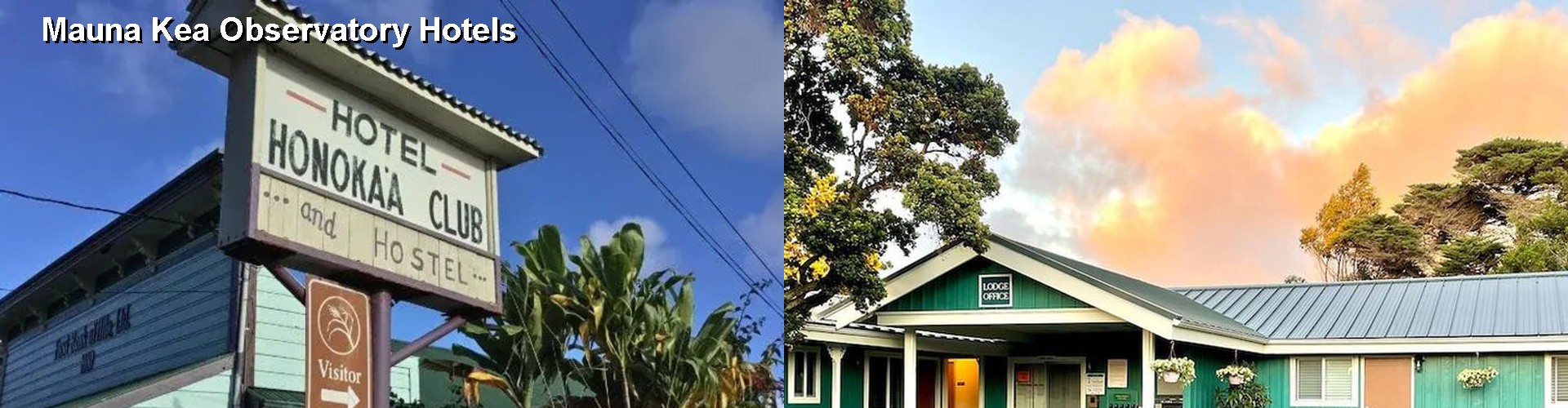 1 Best Hotels near Mauna Kea Observatory