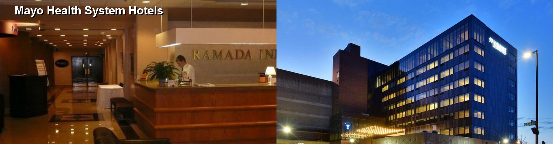 3 Best Hotels near Mayo Health System