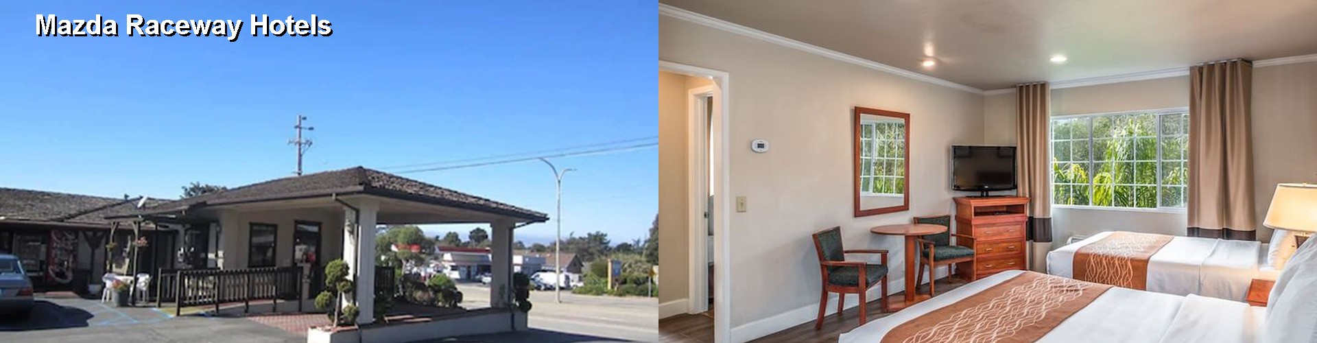 5 Best Hotels near Mazda Raceway