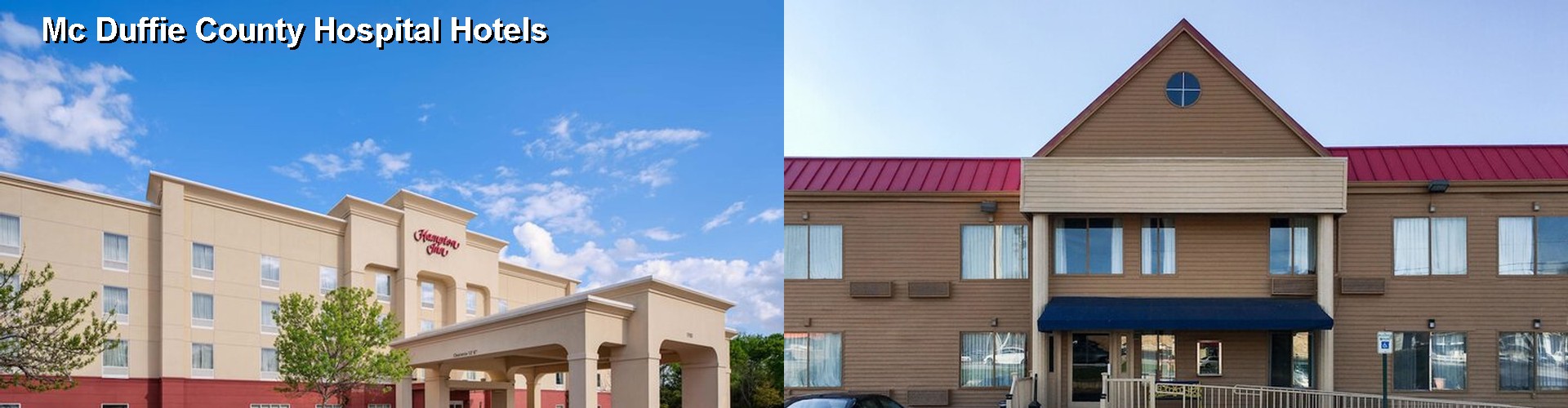 5 Best Hotels near Mc Duffie County Hospital