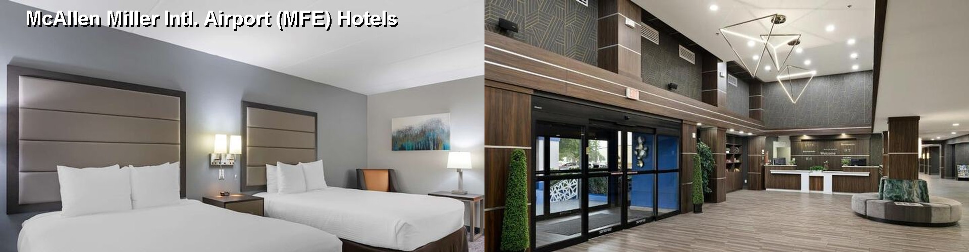5 Best Hotels near McAllen Miller Intl. Airport (MFE)