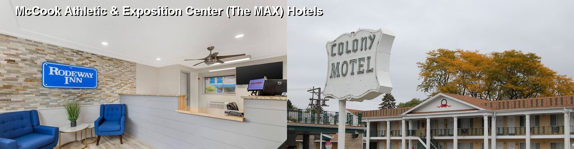 5 Best Hotels near McCook Athletic & Exposition Center (The MAX)