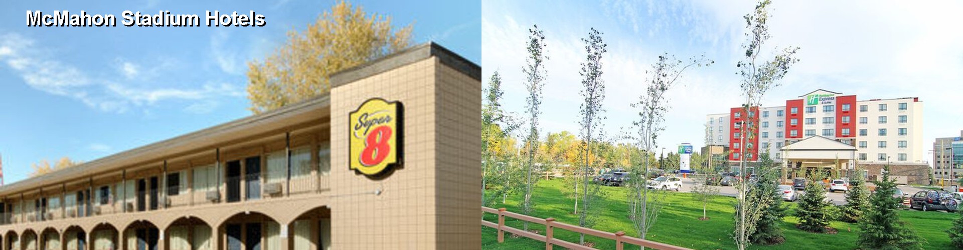 5 Best Hotels near McMahon Stadium