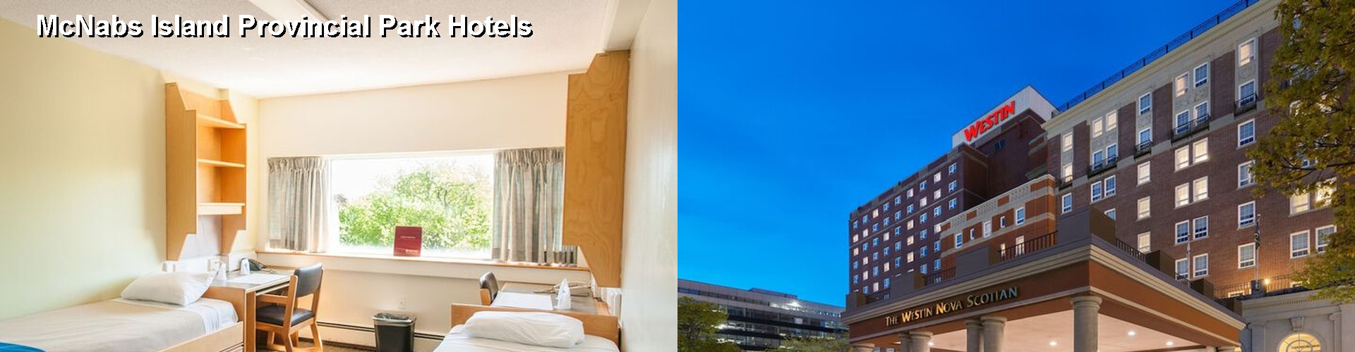 5 Best Hotels near McNabs Island Provincial Park