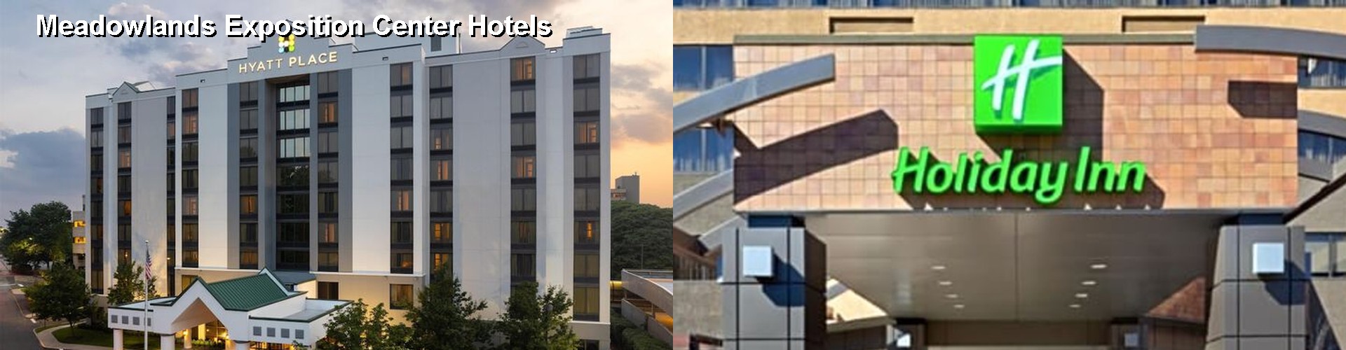 5 Best Hotels near Meadowlands Exposition Center