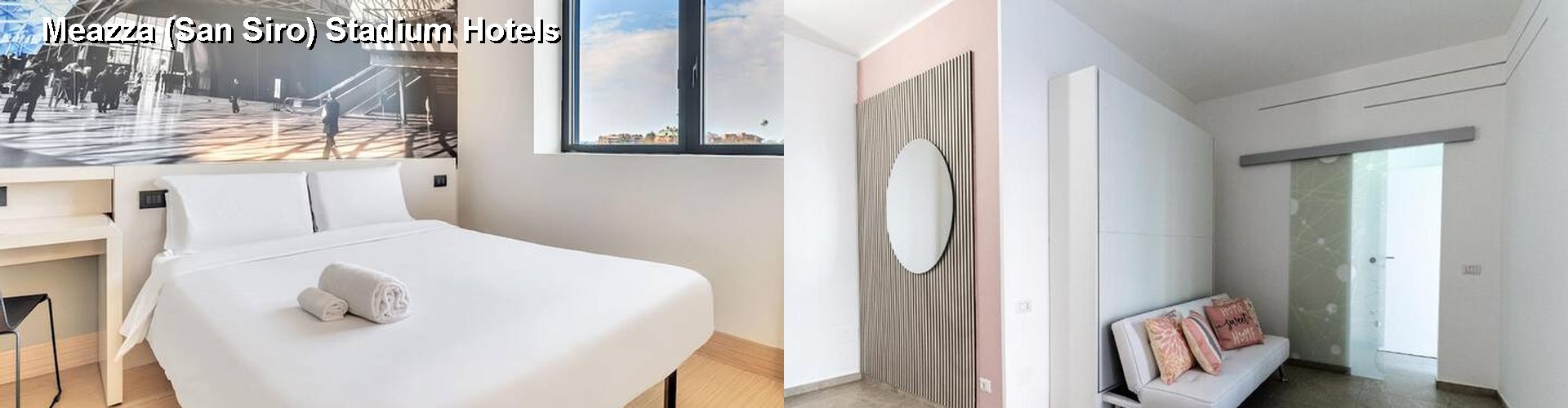 2 Best Hotels near Meazza (San Siro) Stadium