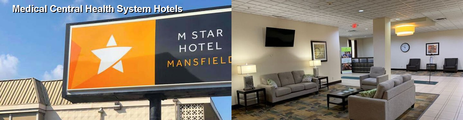 5 Best Hotels near Medical Central Health System