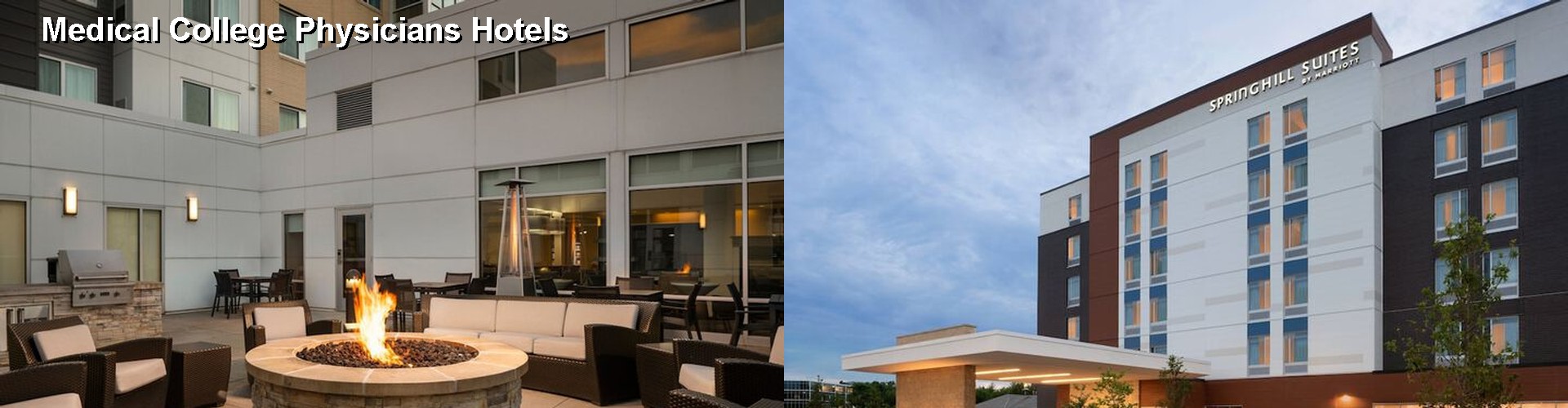 2 Best Hotels near Medical College Physicians