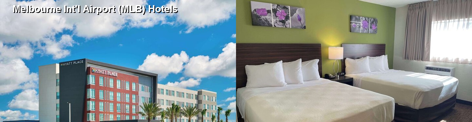 3 Best Hotels near Melbourne Int'l Airport (MLB)
