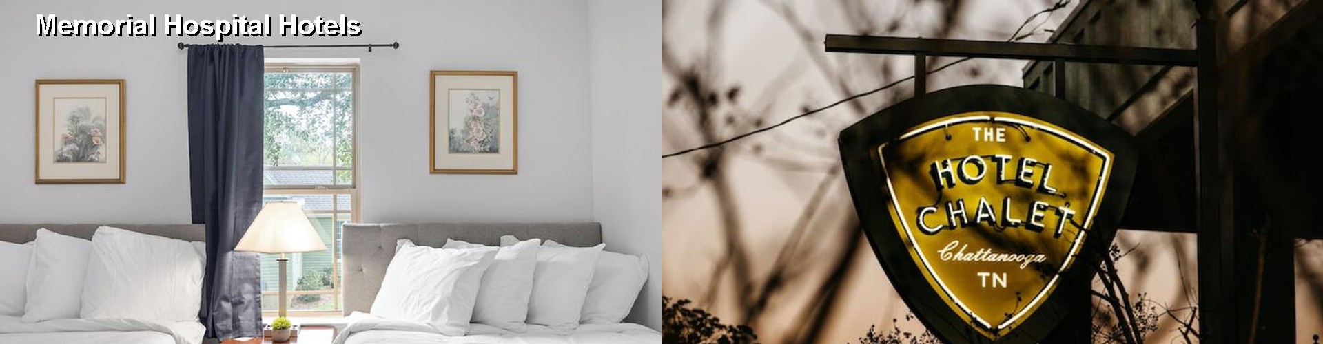 5 Best Hotels near Memorial Hospital