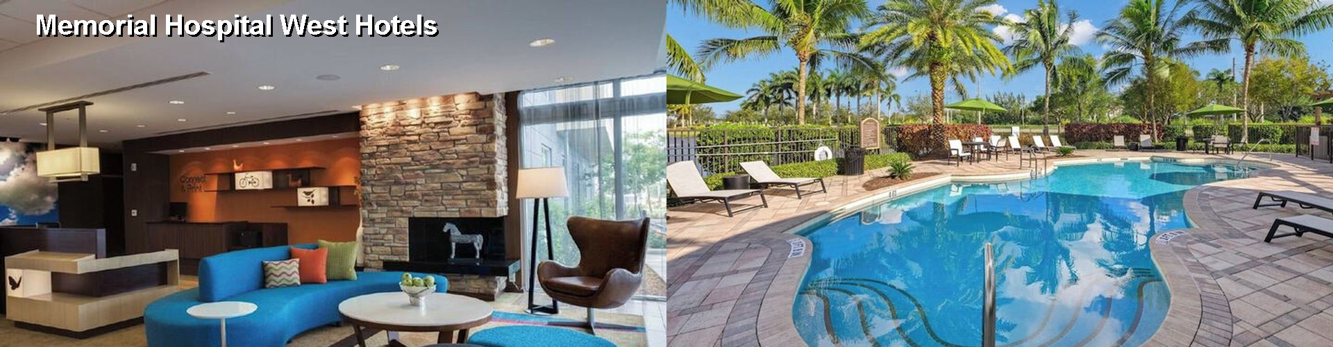5 Best Hotels near Memorial Hospital West