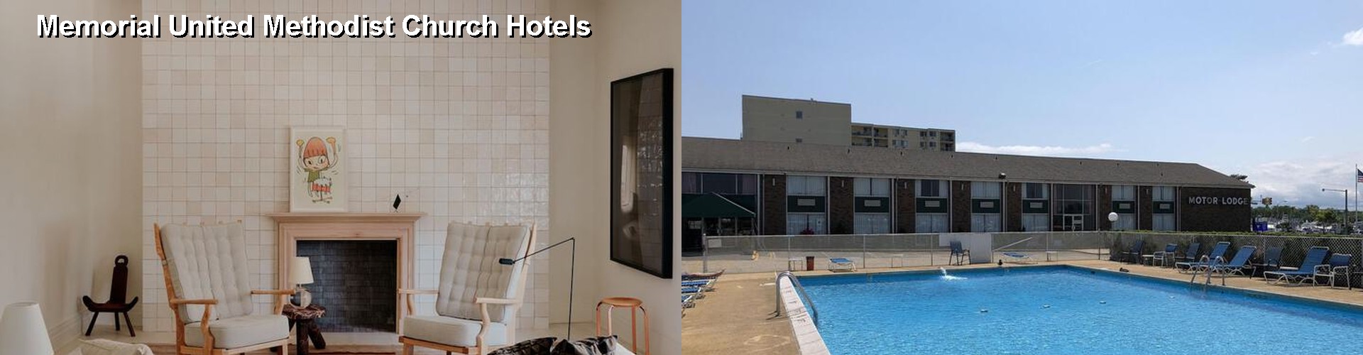 4 Best Hotels near Memorial United Methodist Church