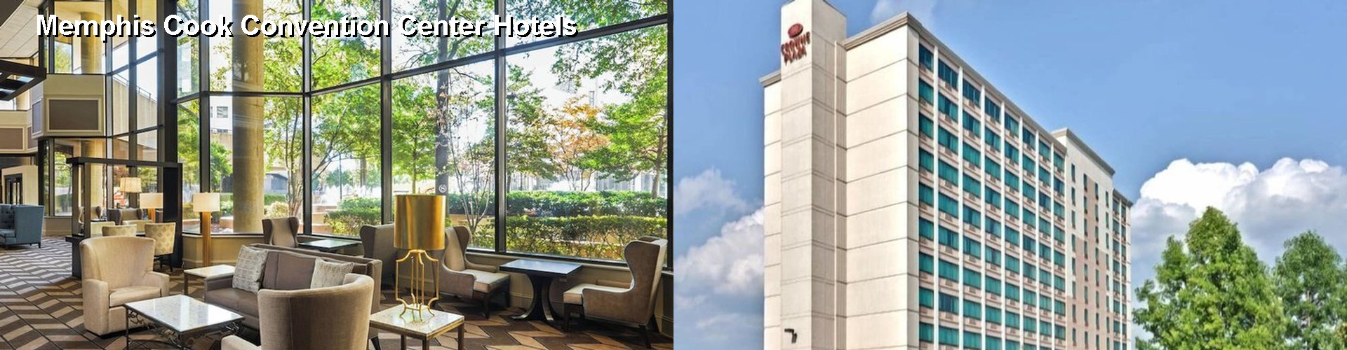5 Best Hotels near Memphis Cook Convention Center