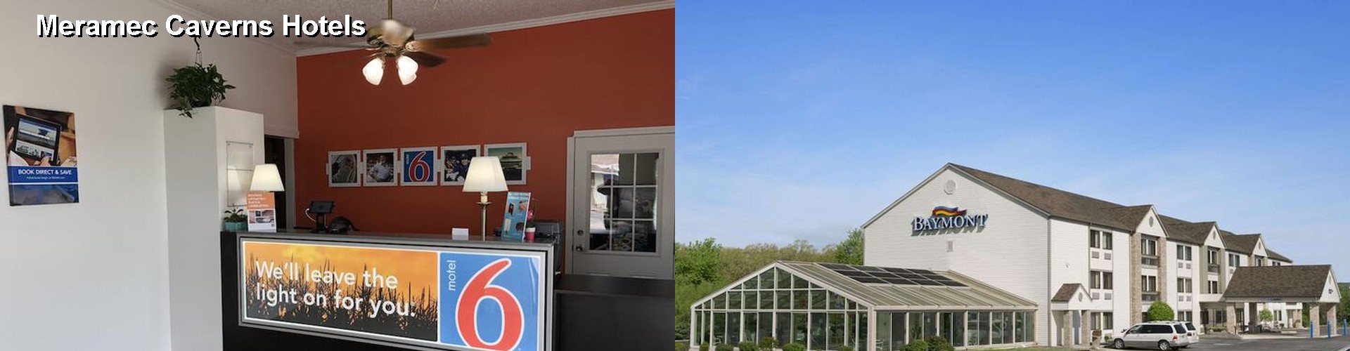 3 Best Hotels near Meramec Caverns