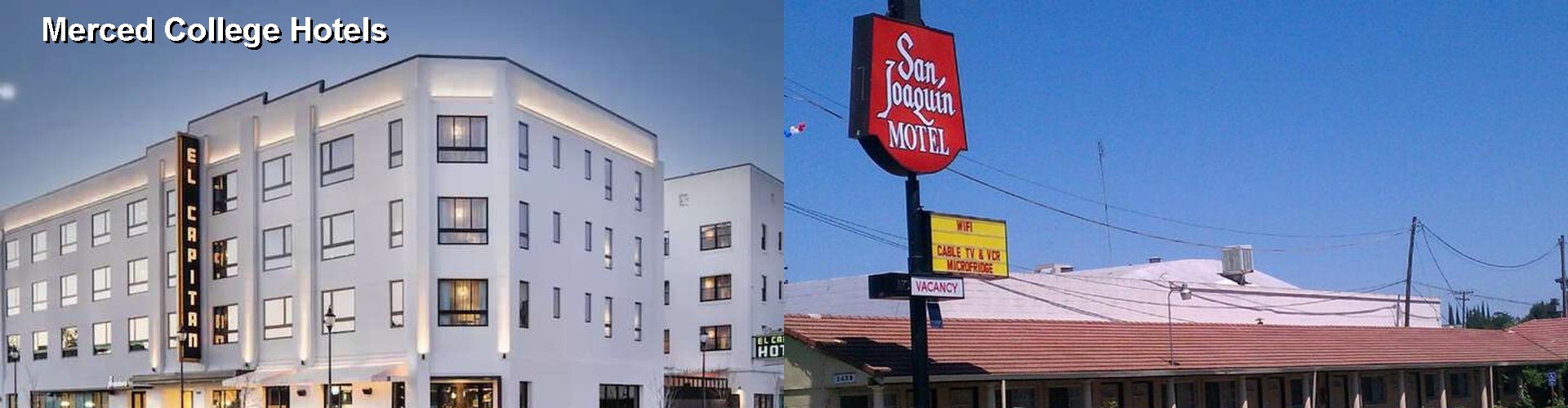 3 Best Hotels near Merced College
