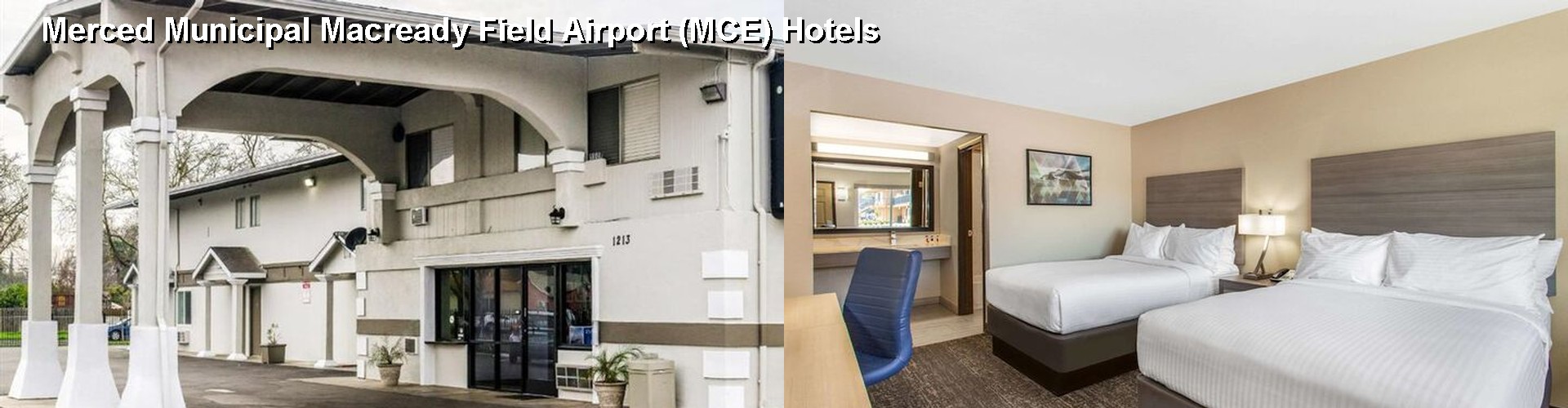 3 Best Hotels near Merced Municipal Macready Field Airport (MCE)