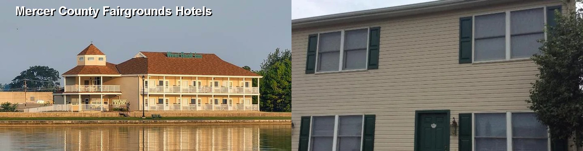 5 Best Hotels near Mercer County Fairgrounds