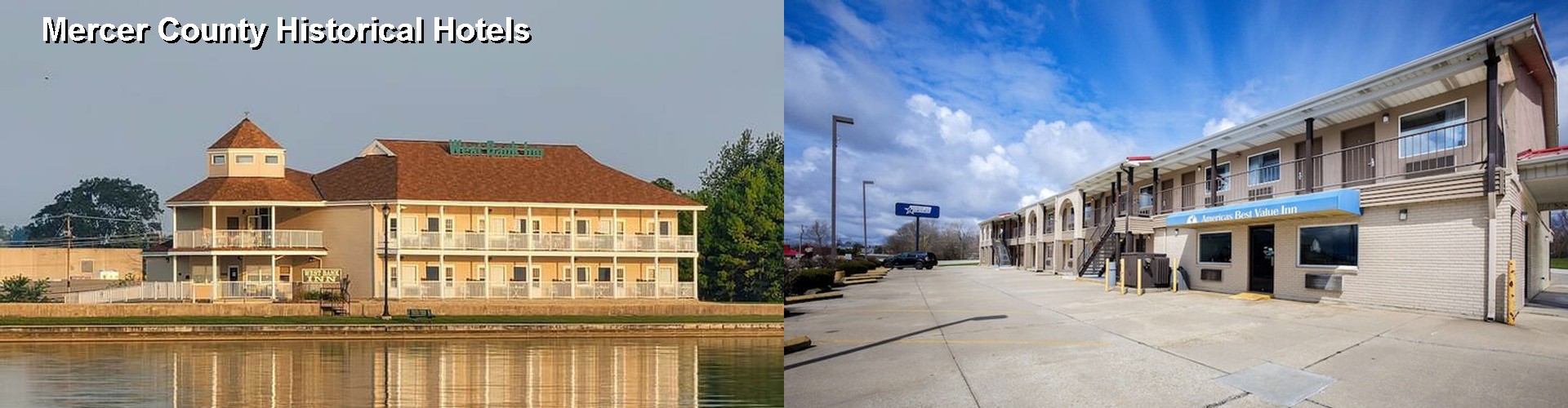 5 Best Hotels near Mercer County Historical