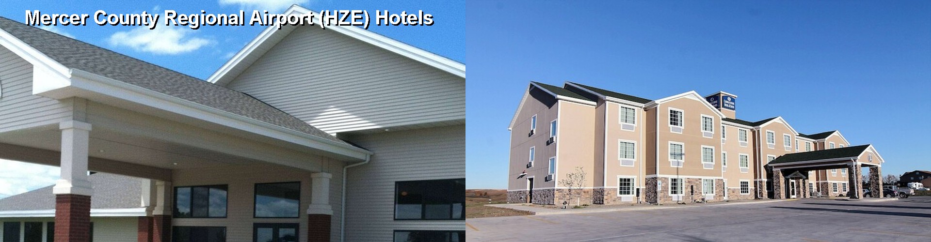 3 Best Hotels near Mercer County Regional Airport (HZE)