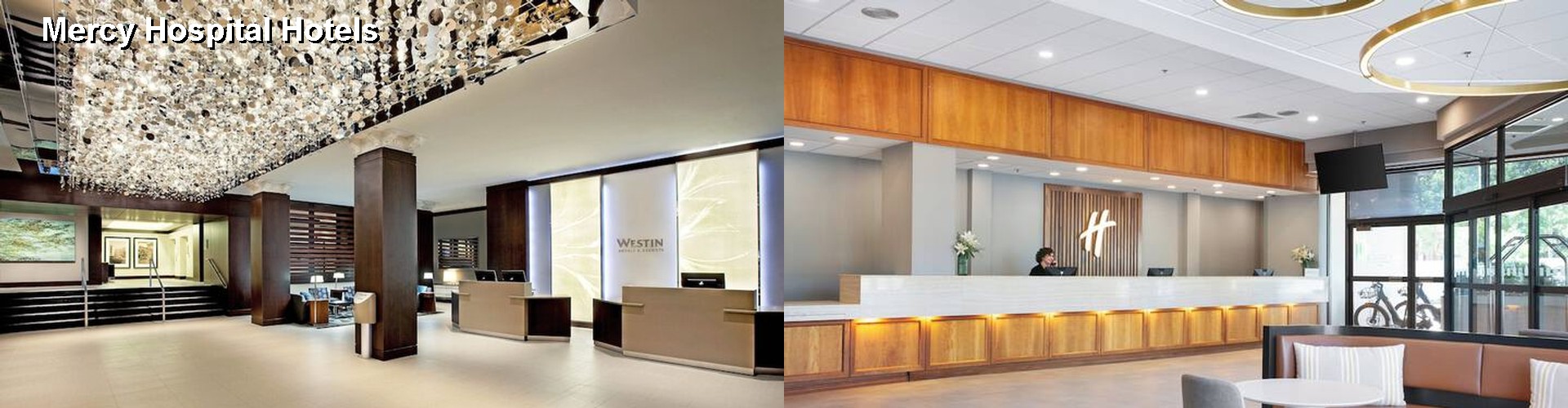 5 Best Hotels near Mercy Hospital