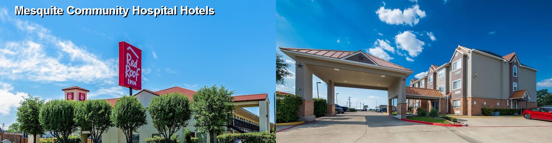 3 Best Hotels near Mesquite Community Hospital