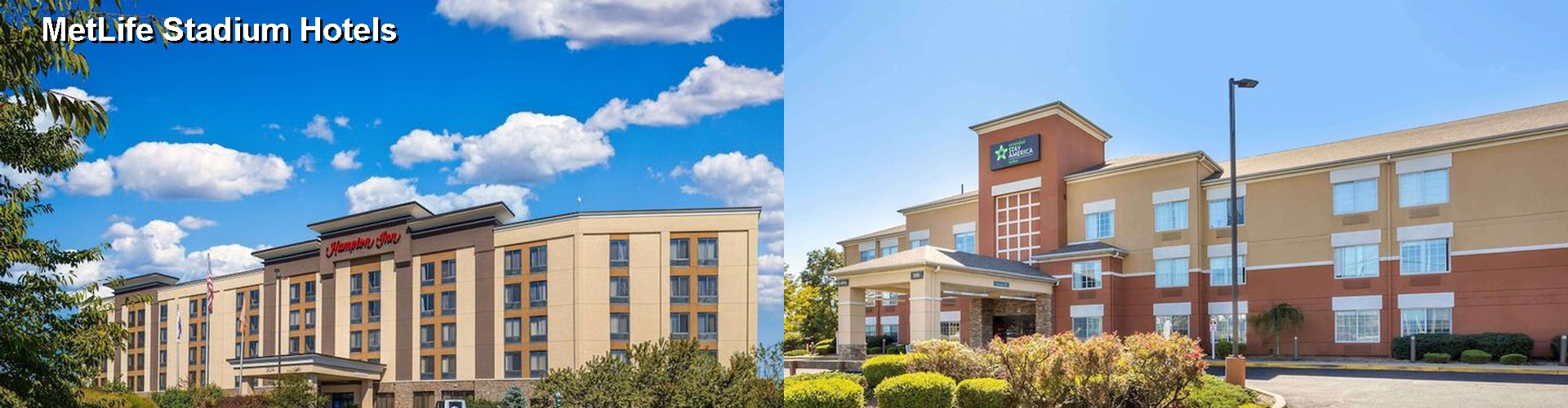 5 Best Hotels near MetLife Stadium
