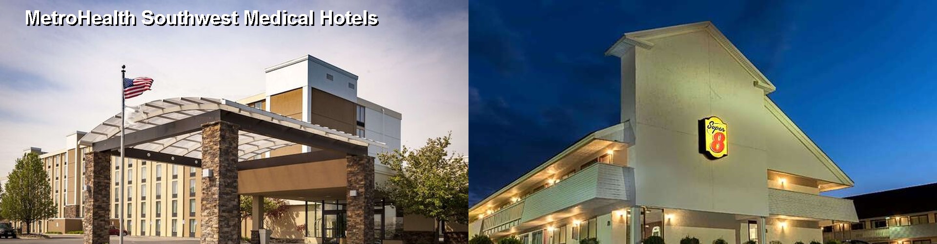 5 Best Hotels near MetroHealth Southwest Medical