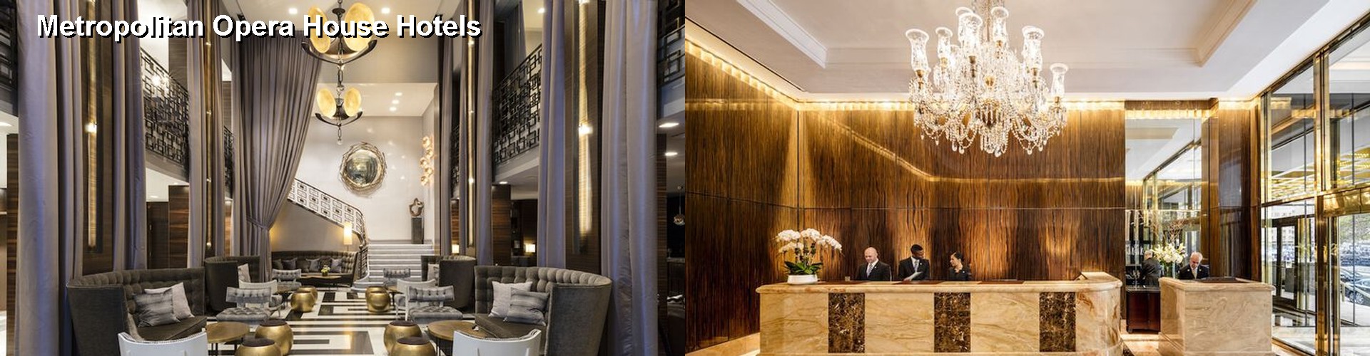 4 Best Hotels near Metropolitan Opera House