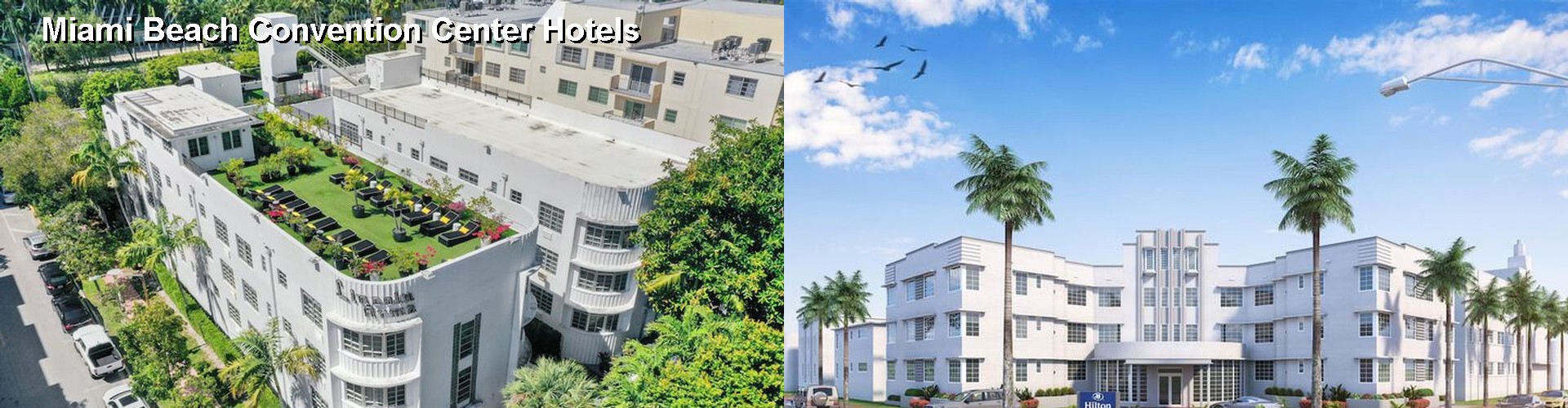 5 Best Hotels near Miami Beach Convention Center