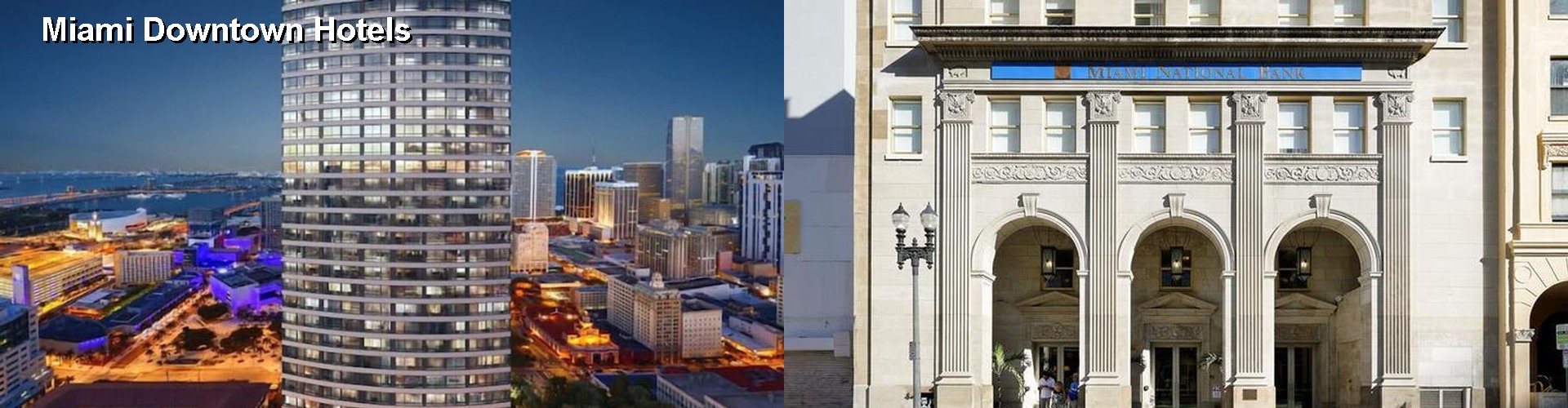 3 Best Hotels near Miami Downtown