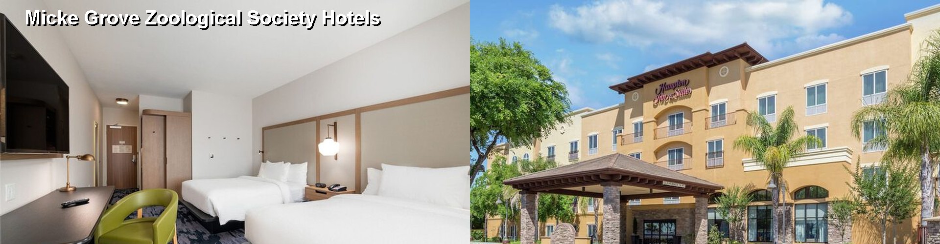 5 Best Hotels near Micke Grove Zoological Society