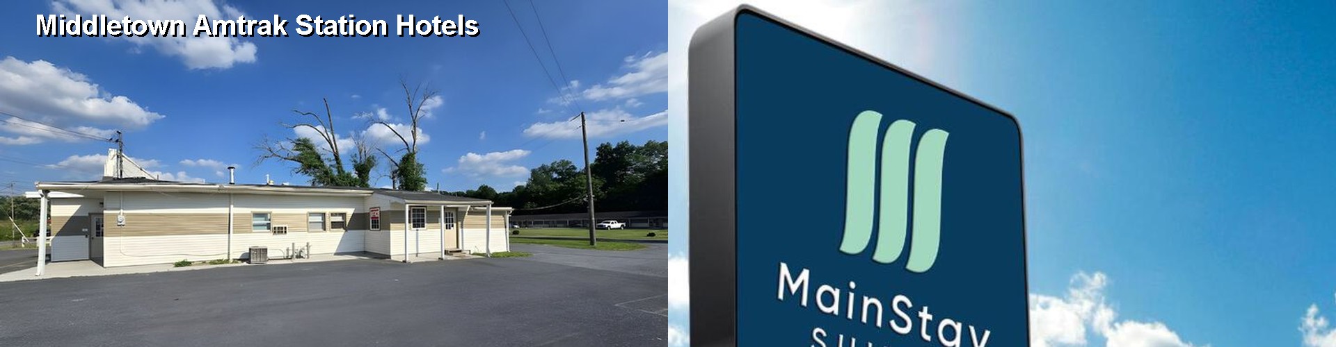 5 Best Hotels near Middletown Amtrak Station