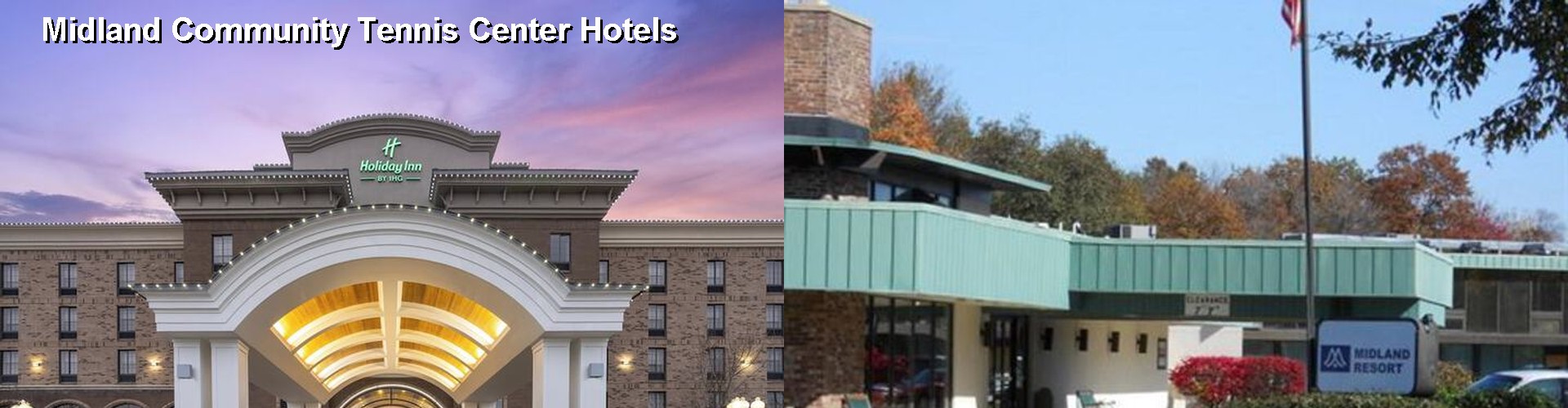 5 Best Hotels near Midland Community Tennis Center