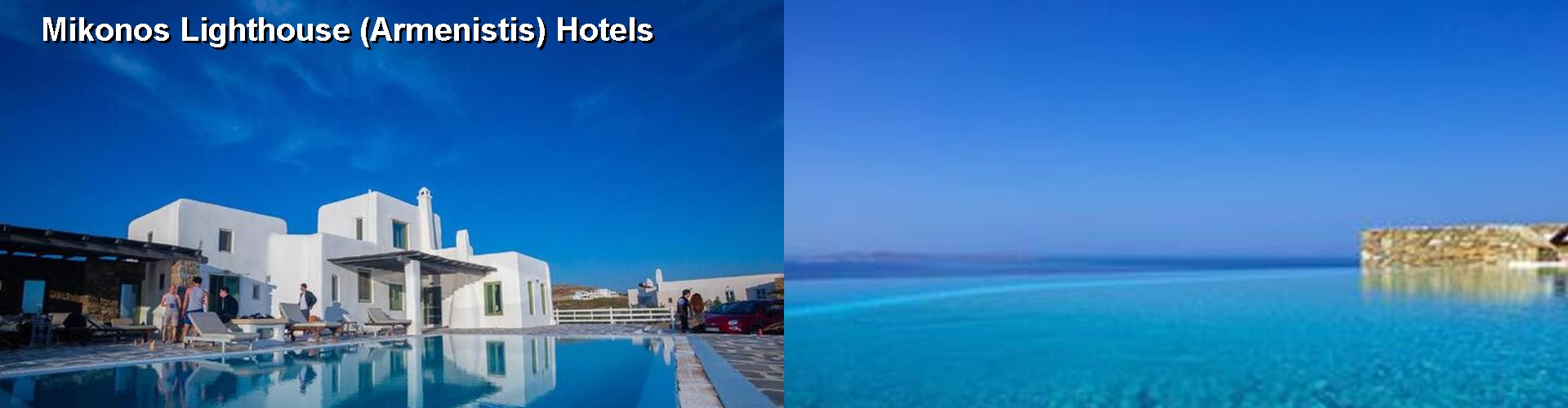 2 Best Hotels near Mikonos Lighthouse (Armenistis)