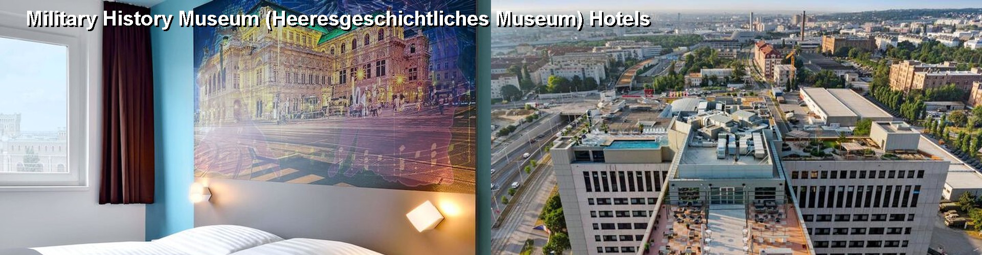 3 Best Hotels near Military History Museum (Heeresgeschichtliches Museum)